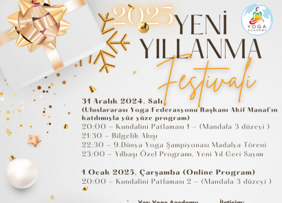  Yoga Academy Mecidiyeköy'de YENİ YILLANMA FESTİVALİ 31 Aralık 2024 - 1 Ocak 2025